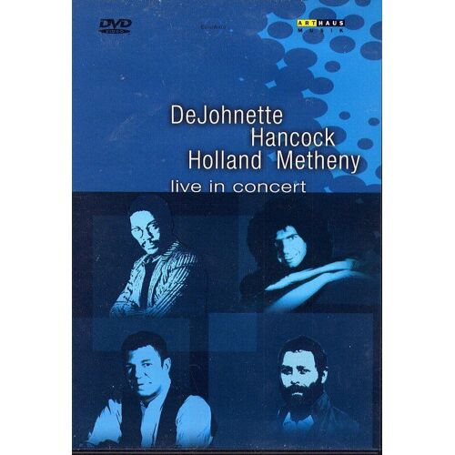 Dejohnette Hancock Holland Metheny - Live In Concert