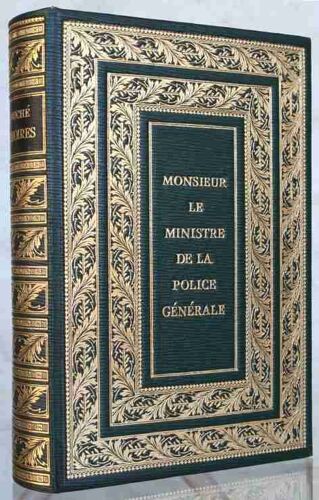 Mémoires Complets Et Authentiques De Joseph Fouché, Duc D'otrante, Ministre De La Police Générale