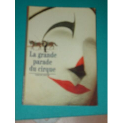 La Grande Parade Du Cirque