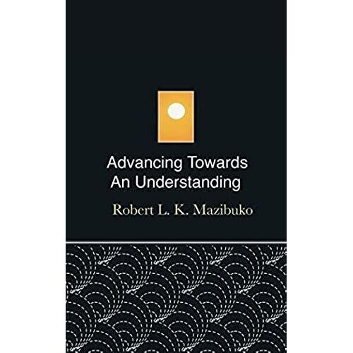Advancing Towards An Understanding