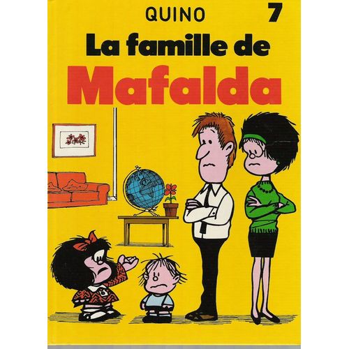 Mafalda. 7  La Famille De Mafalda