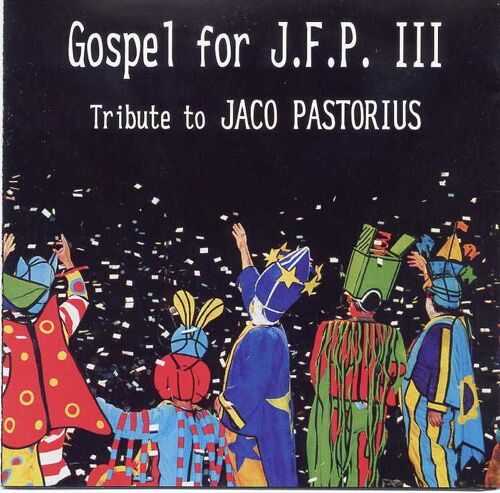 A Tribute To Jaco Pastorius