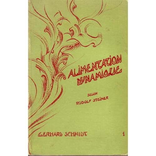 Alimentation Dynamique Selon Rudolph Steiner