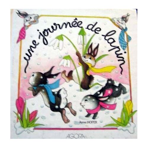 Une Journée De Lapin
