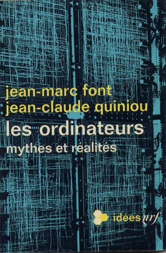 Les Ordinateurs Mythes Et Réalités