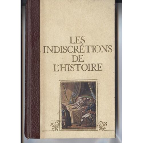 Les Indiscretions De L Histoire (Tome 3)
