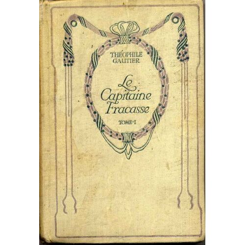 Le Capitaine Fracasse T.1