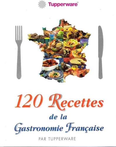 120 Recettes De La Gastronomie Française