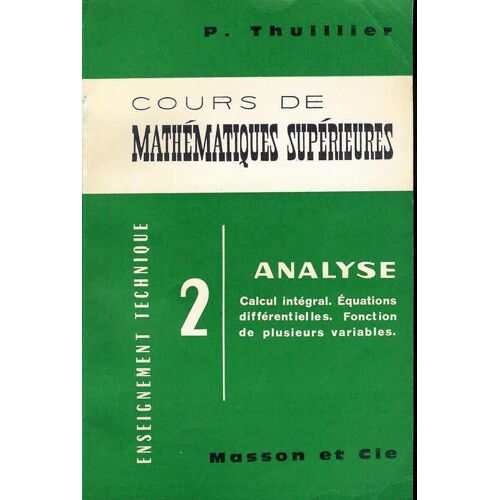 Cours De Mathematiques Superieures, Analyse 2