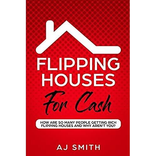 Flipping Houses For Cash