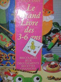 Le Grand Livre Des 3-6 Ans