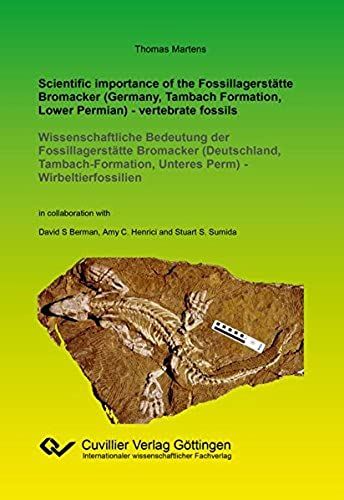 Scientific Importance Of The Fossillagerstätte Bromacker (Germany, Tambach Formation, Lower Permian) - Vertebrate Fossils