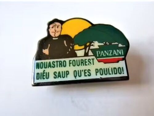 Pins Alimentation / Panzani Nouastro Fourest Dieu Saup Qu'es Poulido !