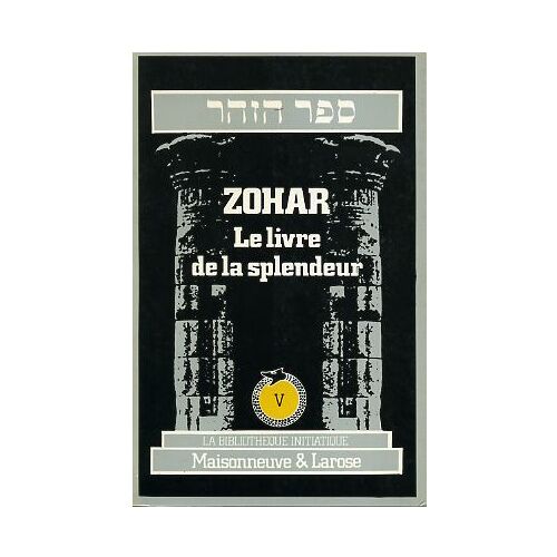 Zohar (Le Livre De La Splendeur). Tome 5