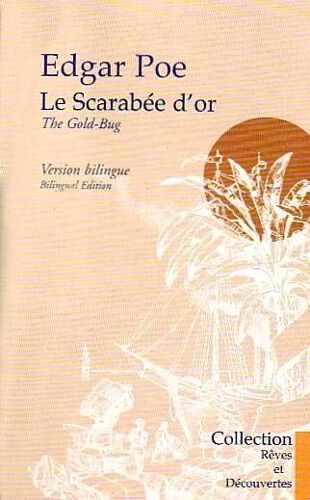 Le Scarabée D'or - The Gold-Bug - Version Bilingue