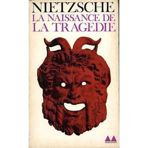 La Naissance De La Tragédie