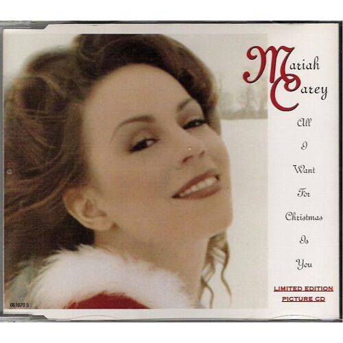 All I Want For Christmas Is You (Limited Edition Picture Cd)
