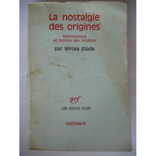 La Nostalgie Des Origines
