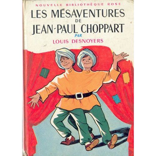 Les Mésaventures De Jean-Paul Choppart