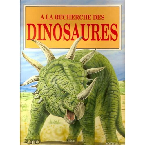 A La Recherche Des Dinosaures
