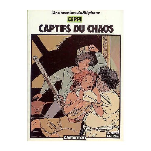 Une Aventure De Stéphane Clément Tome 6 - Captifs Du Chaos