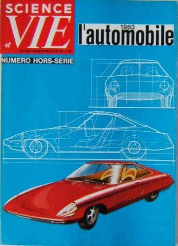 Science Et Vie Hors-Série  N° 60 : L'automobile  1962 - 1963