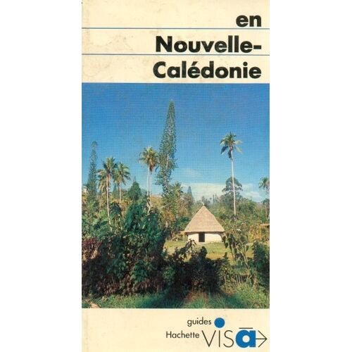 En Nouvelle-Calédonie