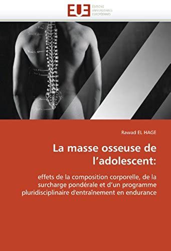La Masse Osseuse De L''adolescent: