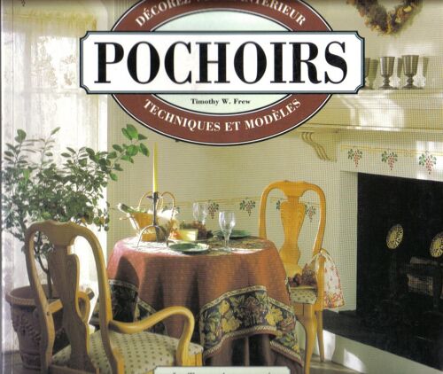 Pochoirs, Décorez Votre Intérieur - Techniques Et Mosèles