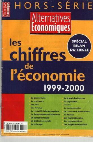 Chiffres De L'économie 1999-2000 Hors-Série  N° 42 : Spécial Bilan Du Siècle