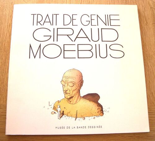 Trait De Génie : Giraud / Moebius