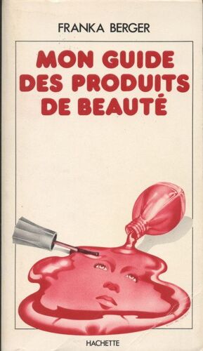 Mon Guide Des Produits De Beauté