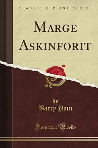 Marge Askinforit (Classic Reprint)
