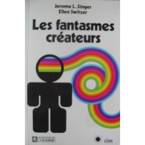 Les Fantasmes Createurs