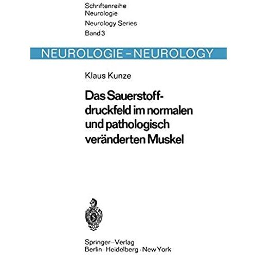 Das Sauerstoffdruckfeld Im Normalen Und Pathologisch Veränderten Muskel
