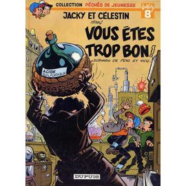 Vous Etes Trop Bon, Jacky Et Celestin