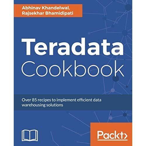 Teradata Cookbook