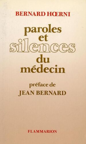 Paroles Et Silences Du Médecin