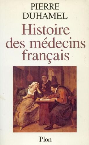 Histoire Des Médecins Français