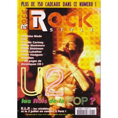 Rock Style N° 21 : U2, Les Rois De La Pop ?