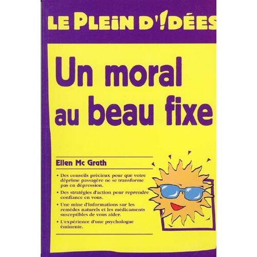 Un Moral Au Beau Fixe