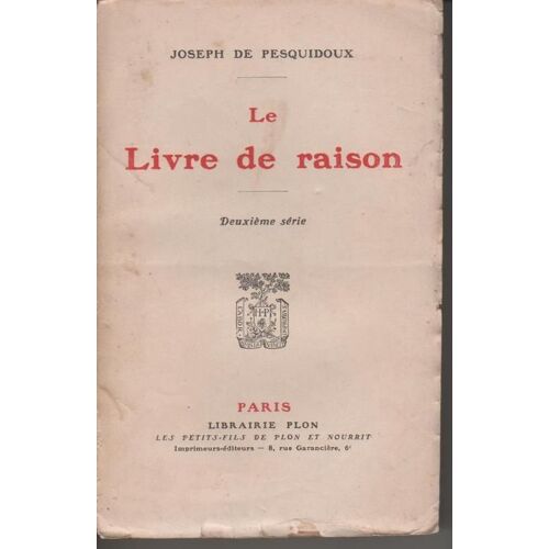 Le Livre De Raison - Deuxieme Serie   de DE PESQUIDOUX Joseph  Format  (Livre)