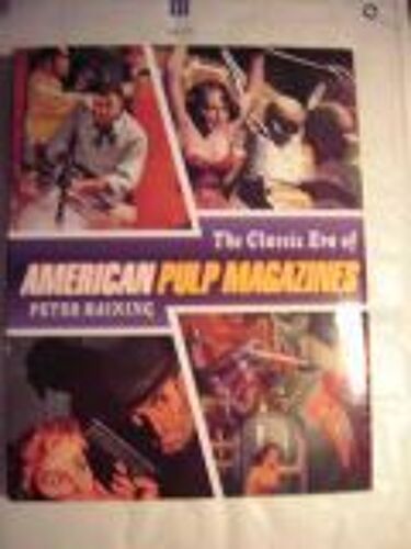 The Classic Era Of American Pulps