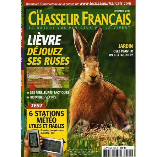 Le Chasseur Français N° 1305 : Lièvre, Déjouez Ses Ruses
