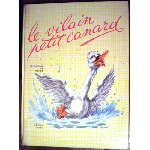Le Vilain Petit Canard