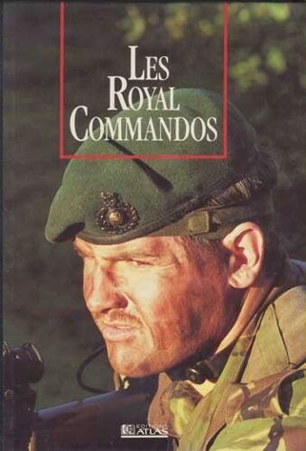 Les Royal Commandos Les Seigneurs De La Guerre