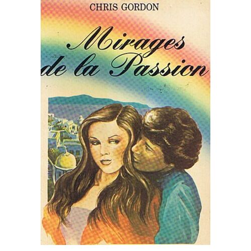 Mirages De La Passion