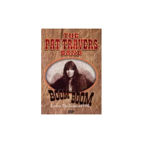 Pat Travers Band - Boom Boom Live At The Diamond 1990