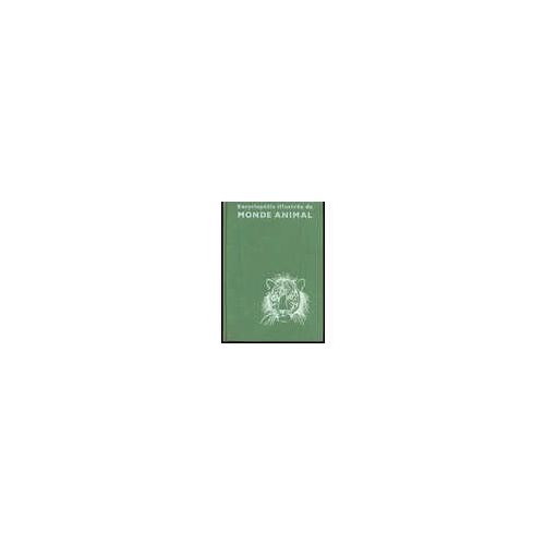 Encyclopédie Illustrée Du Monde Animal