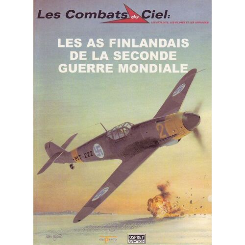 Les As Finlandais De La 2ème Guerre Mondiale